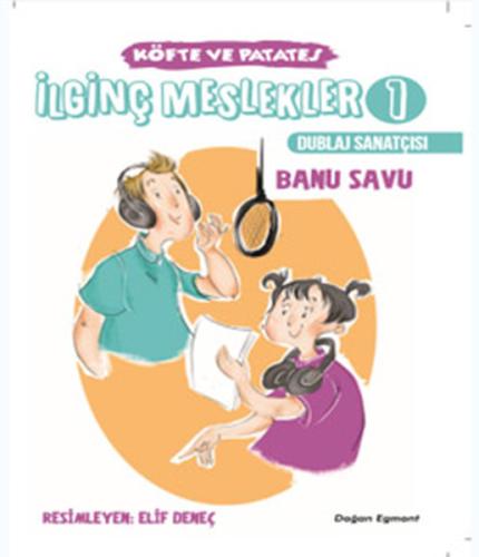 İlginç Meslekler 1-Köfte ve Patates Dublaj Sanatçısı