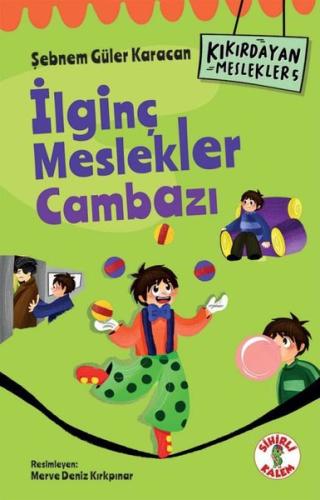 İlginç Meslekler Cambazı - Kıkırdayan Meslekler 5 | Kitap Ambarı
