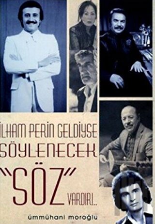 İlham Perin Geldiyse Söylenecek Söz Vardır