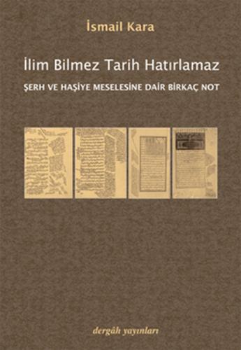 İlim Bilmez Tarih Hatırlamaz | Kitap Ambarı