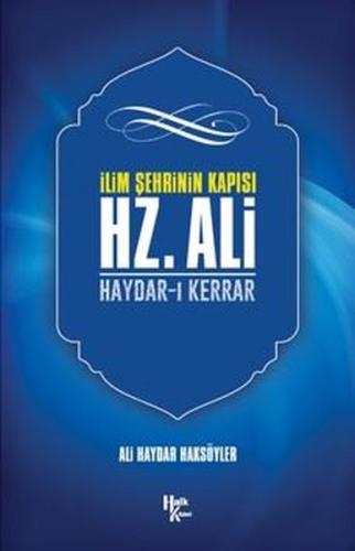 İlim Şehrinin Kapısı Hz. Ali | Kitap Ambarı