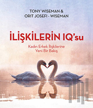 İlişkilerin IQ’su
