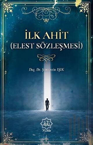İlk Ahit (Elest Sözleşmesi) | Kitap Ambarı