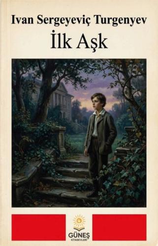 İlk Aşk | Kitap Ambarı