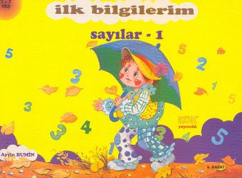 İlk Bilgilerim Sayılar 1 | Kitap Ambarı