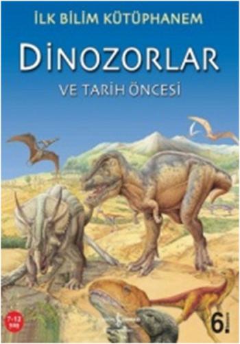 Dinozorlar ve Tarih Öncesi | Kitap Ambarı