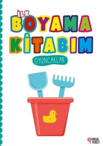 İlk Boyama Kitabım Oyuncaklar | Kitap Ambarı