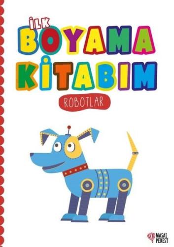 İlk Boyama Kitabım Robotlar | Kitap Ambarı