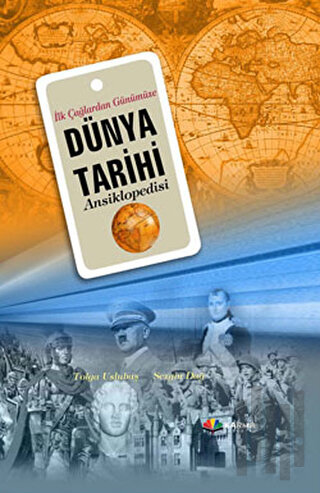 İlk Çağlardan Günümüze Dünya Tarihi Ansiklopedisi (Ciltli)