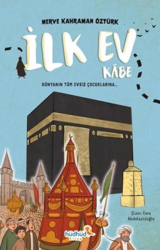 İlk Ev Kabe | Kitap Ambarı