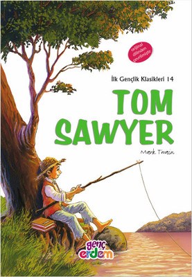 İlk Gençlik Klasikleri 14 - Tom Sawyer | Kitap Ambarı