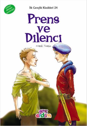İlk Gençlik Klasikleri 24 - Prens ve Dilenci | Kitap Ambarı