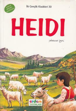 İlk Gençlik Klasikleri 30 - Heidi | Kitap Ambarı