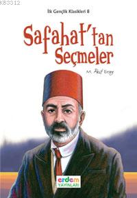 İlk Gençlik Klasikleri 8 - Safahat'tan Seçmeler | Kitap Ambarı