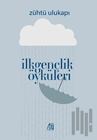 İlk Gençlik Öyküleri | Kitap Ambarı