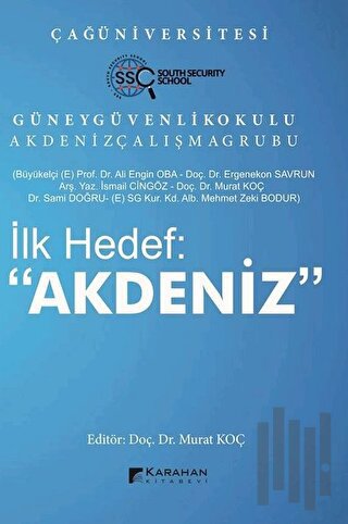 İlk Hedef: "Akdeniz"