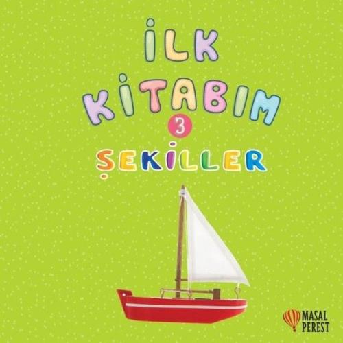 İlk Kitabım 3 - Şekiller | Kitap Ambarı