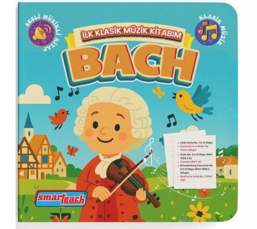 İlk Klasik Müzik Kitabım - Bach - Sesli Kitap (Ciltli) | Kitap Ambarı