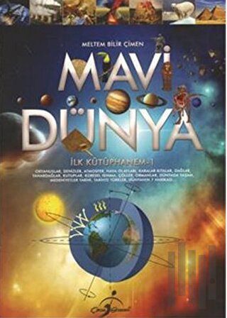 İlk Kütüphanem 1: Mavi Dünya | Kitap Ambarı