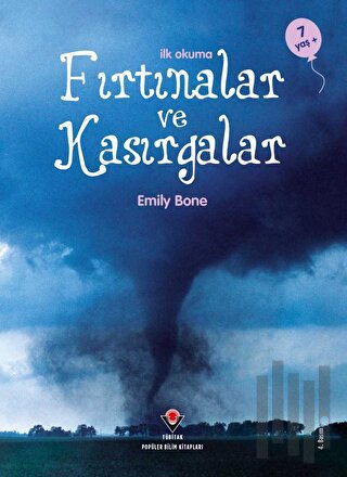 İlk Okuma - Fırtınalar ve Kasırgalar | Kitap Ambarı