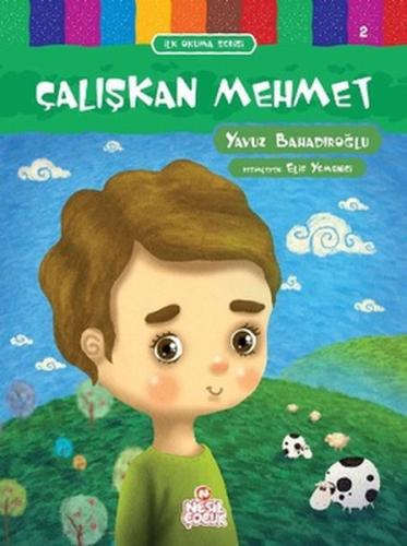 Çalışkan Mehmet - İlk Okuma Serisi 2 | Kitap Ambarı