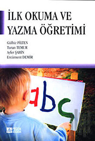 İlk Okuma ve Yazma Öğretimi