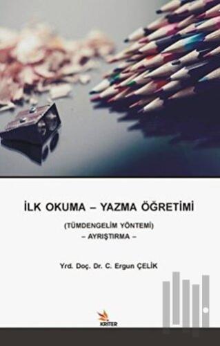 İlk Okuma - Yazma Öğretimi