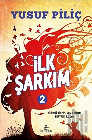 İlk Şarkım - 2 (Ciltli)