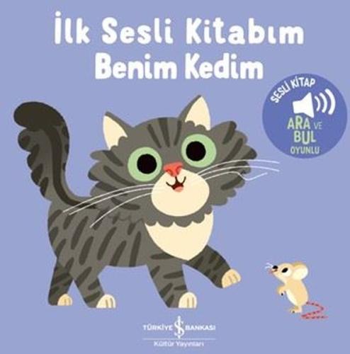 İlk Sesli Kitabım - Benim Kedim (Ciltli) | Kitap Ambarı