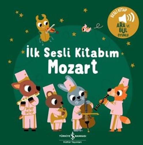 İlk Sesli Kitabım - Mozart (Ciltli) | Kitap Ambarı