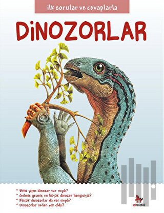 İlk Sorular ve Cevaplarla: Dinozorlar | Kitap Ambarı