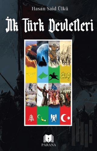 İlk Türk Devletleri | Kitap Ambarı