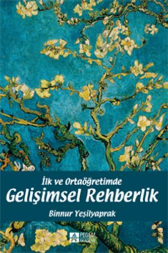 İlk ve Ortaöğretimde Gelişimsel Rehberlik | Kitap Ambarı