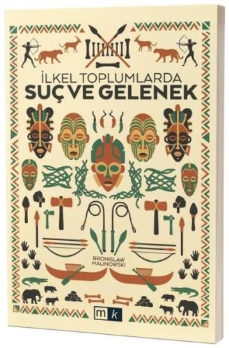 İlkel Toplumlarda Suç ve Gelenek | Kitap Ambarı