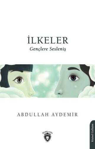 İlkeler - Gençlere Sesleniş