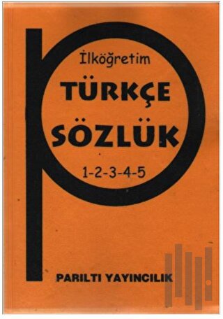 İlköğretim Türkçe Sözlük | Kitap Ambarı