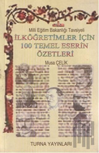 İlköğretimler İçin 100 Temel Eser Özetleri | Kitap Ambarı