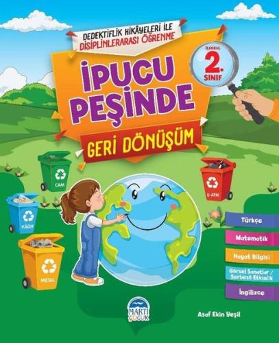 İlkokul 2.Sınıf - İpucu Peşinde - Geri Dönüşüm | Kitap Ambarı