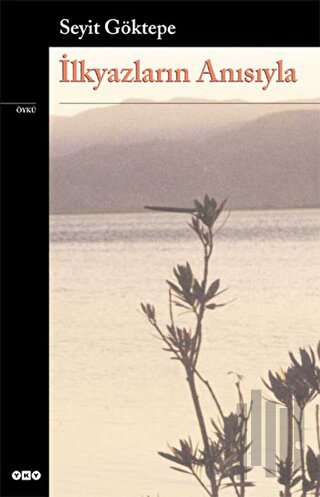 İlkyazların Anısıyla