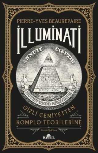 İlluminati: Gizli Cemiyetten Komplo Teorilerine