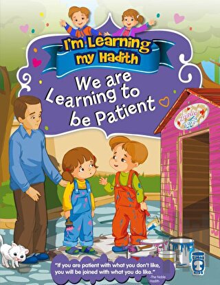 I'm Learning My Hadith - We Are Learning To Be Patient | Kitap Ambarı