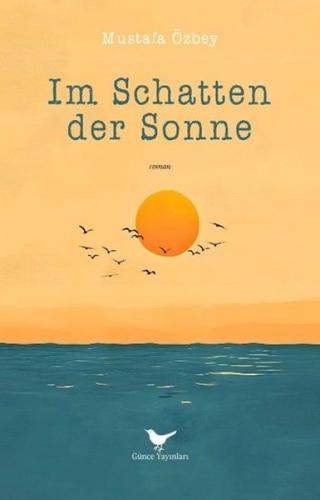 Im Schatten der Sonne | Kitap Ambarı
