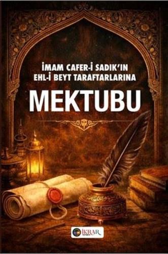İmam Cafer-i Sadık'ın Ehl-i Beyt Taraflarına Mektubu | Kitap Ambarı