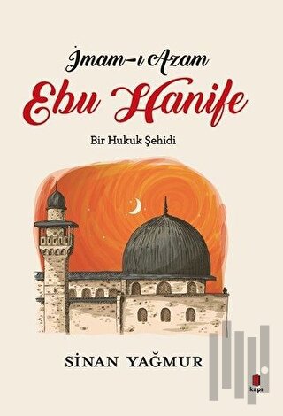 İmam-ı Azam - Ebu Hanife | Kitap Ambarı