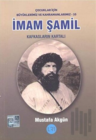 İmam Şamil - Kafkasların Kartalı | Kitap Ambarı