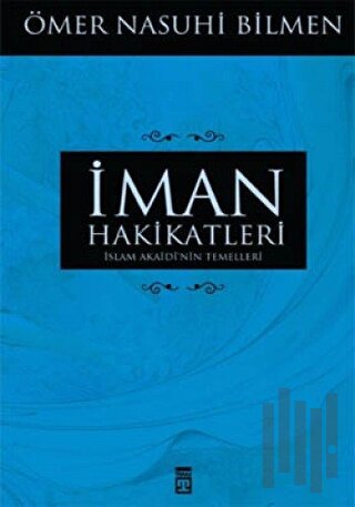 İman Hakikatleri | Kitap Ambarı