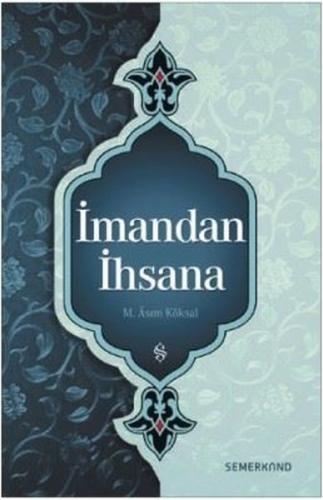 İmandan İhsana | Kitap Ambarı