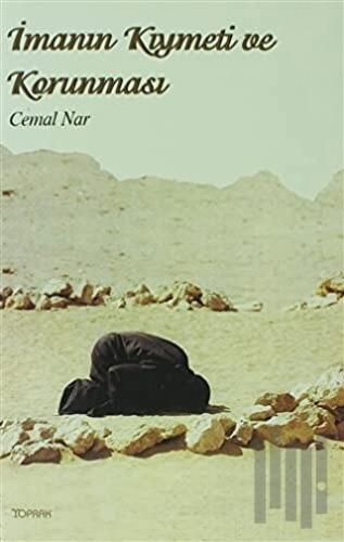 İmanın Kıymeti ve Korunması