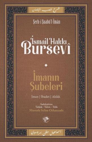 İmanın Şubeleri - Şerh-i Şuabü'l - İman | Kitap Ambarı