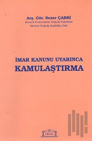 İmar Kanunu Uyarınca Kamulaştırma